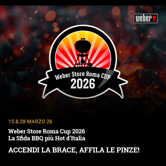 Weber Store Roma Cup 2026: La Sfida BBQ più Hot d’Italia